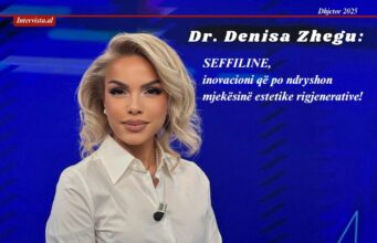 Dr. Denisa Zhegu: SEFFILINE, inovacioni që po ndryshon mjekësinë estetike rigjenerative!